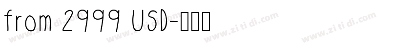 from 2999 USD字体转换